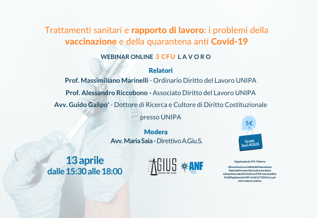 Webinar – Trattamenti sanitari e rapporto di lavoro: i problemi della vaccinazione e della quarantena anti Covid-19