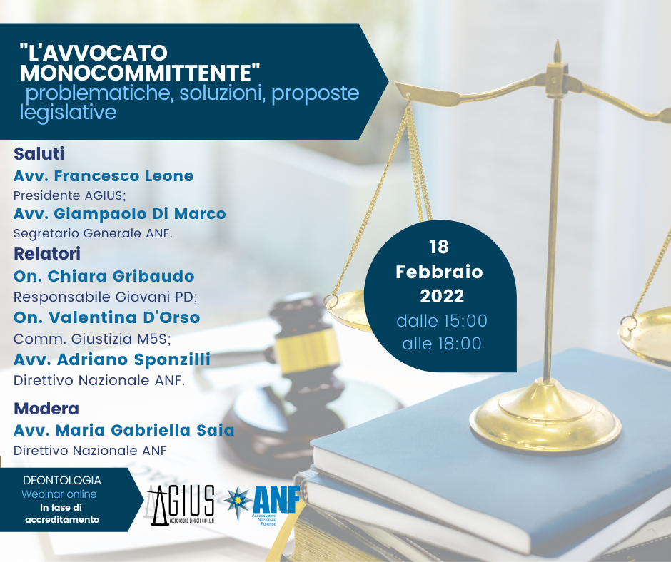 L’AVVOCATO MONOCOMMITTENTE: problematiche, soluzioni e proposte legislative