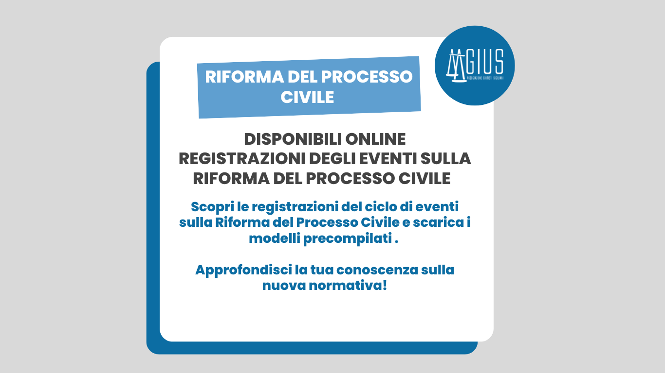Video e materiale sulla riforma civile del processo