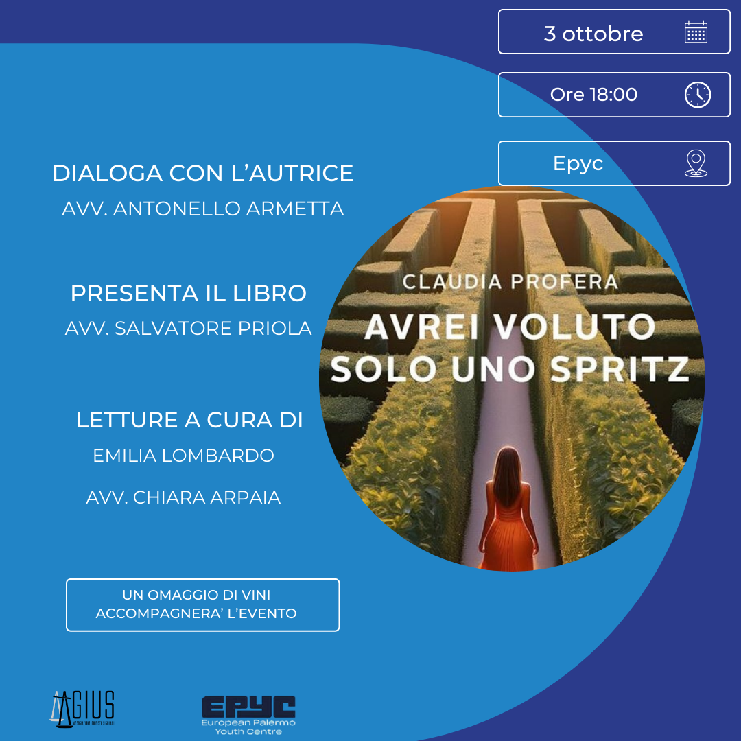 Presentazione del libro dell’Avvocatessa Claudia Profera: “Avrei voluto solo uno Spritz”